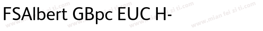 FSAlbert GBpc EUC H字体转换